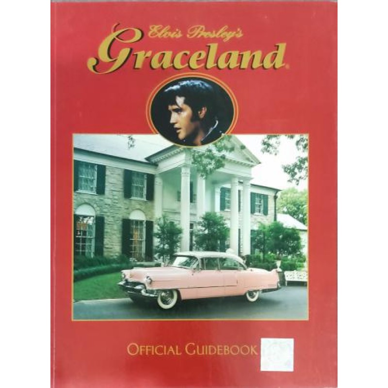 Elvis Presleys Graceland: Official guidebook | Книги на английски
