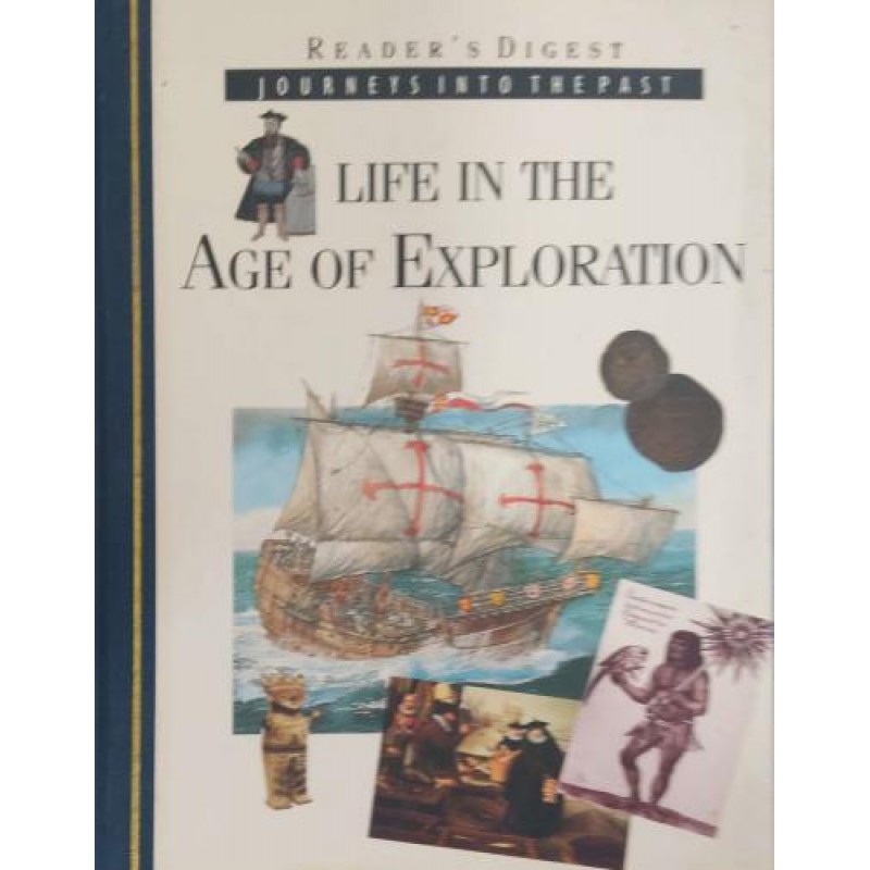 Life in the Age of Exploration | Енциклопедии и справочници