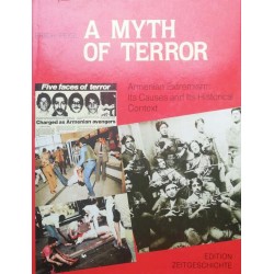 A myth of terror: Armenian extremism, its causes and its historical context