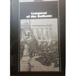 Conquest of the Balkans: The Third Reich