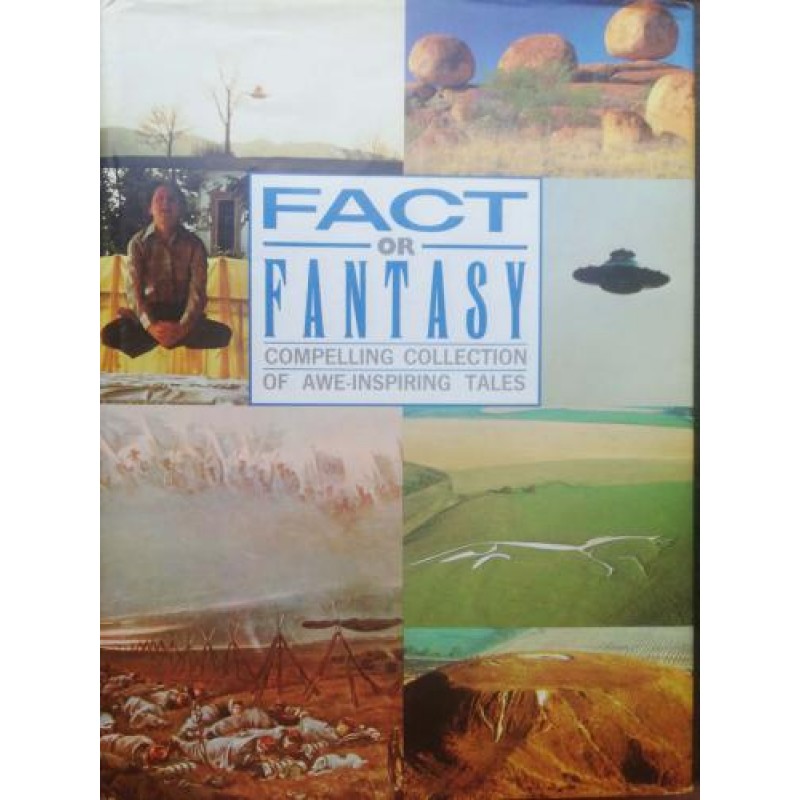 Fact Or Fantasy - Compelling Collection Of Awe-Inspiring Tales | Книги на английски