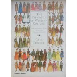 The Chronicle of Western Costume: From the Ancient World to the Late Twentieth Century