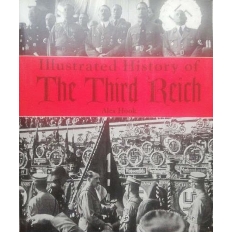 Illustrated History of the Third Reich | Книги на английски