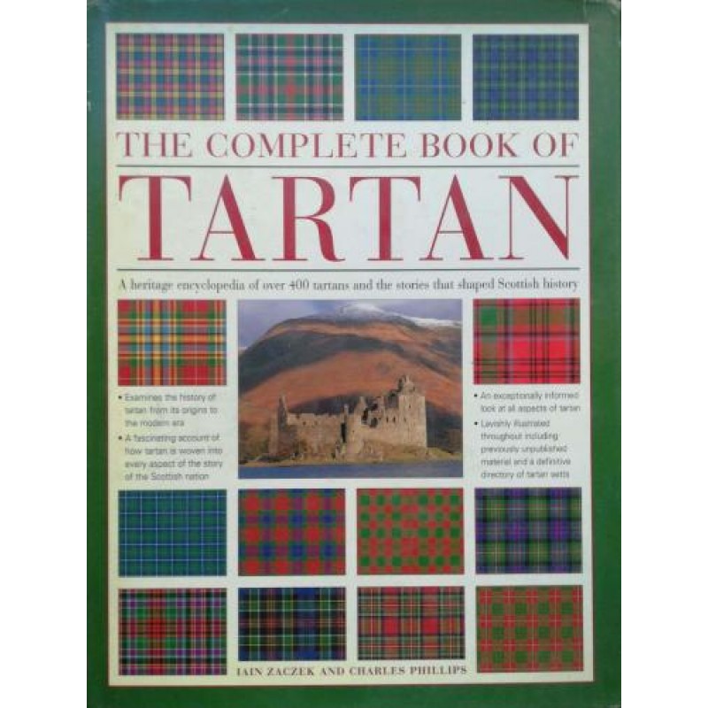 The Complete Book of Tartan: A Heritage Encyclopedia of Over 400 Tartans and the Stories That Shaped Scottish History | Енциклопедии и справочници