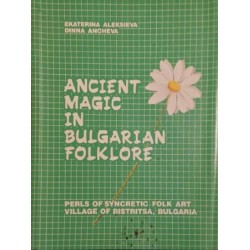 Angient magic in bulgarian folklore