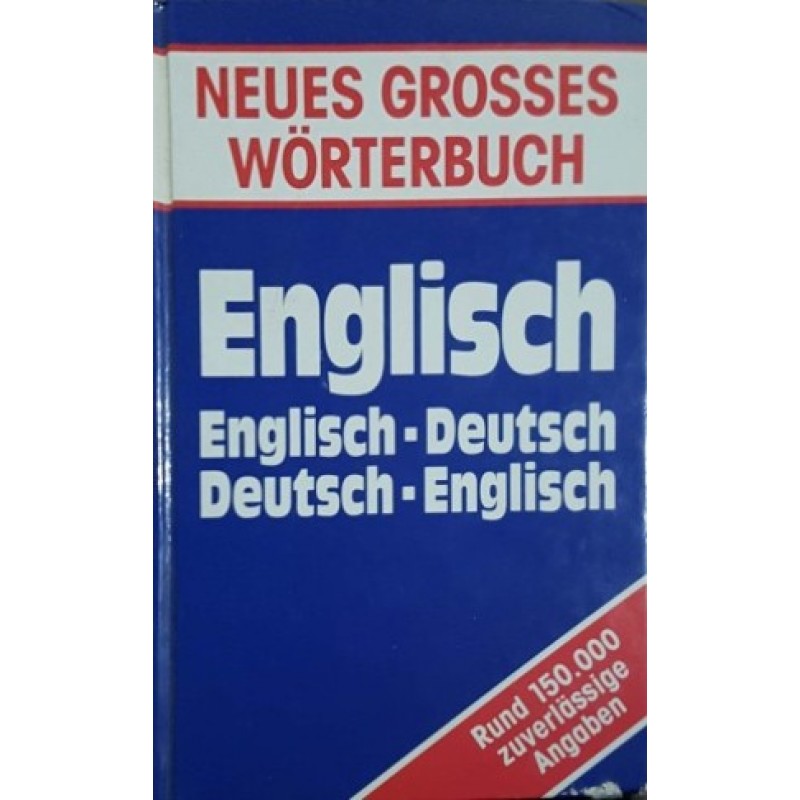 Neues grosses Wörterbuch. Englisch-Deutsch, Deutsch-Englisch | Речници, разговорници, граматики