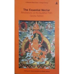 The essential Nectar. Meditations on the Buddhist Path