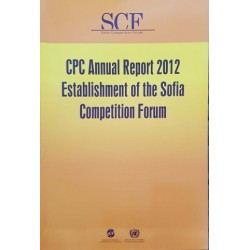 CPC Annual Report 2012. Establishment of the Sofia Competition Forum