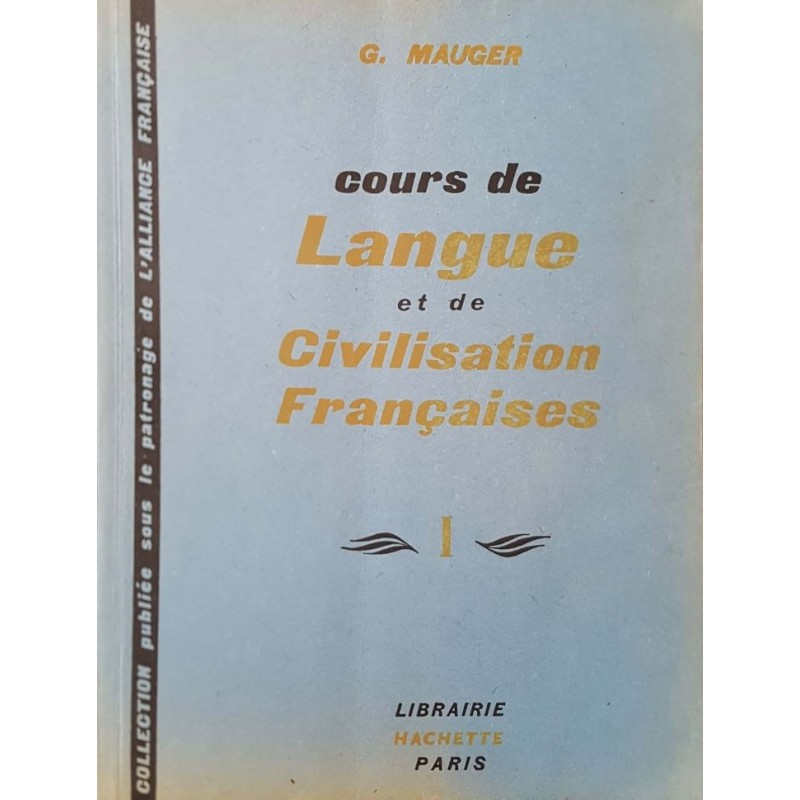 Cours de Langue et de Civilisation Françaises. Tome 1-4 | Книги на френски